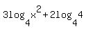 3log%284%2Cx%5E2%29+%2B+2log%284%2C4%29