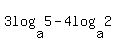3log%28a%2C5%29+-+4log%28a%2C2%29