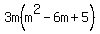 3m%28m%5E2+-+6m+%2B+5%29