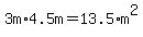 3m%2A4.5m=13.5%2Am%5E2