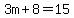 3m%2B8=15