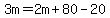 3m=2m%2B80-20