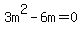 3m%5E2-6m=0