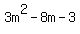 3m%5E2-8m-3