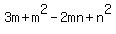 3m+%2B+m%5E2+-+2mn+%2B+n%5E2