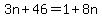 3n%2B46=1%2B8n