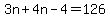 3n%2B4n-4=126