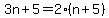 3n%2B5=2%28n%2B5%29