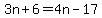 3n%2B6=4n-17