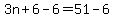 3n%2B6-6=51-6