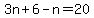 3n%2B6-n=20