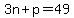 3n%2Bp=49