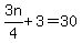 3n%2F4%2B3=30