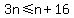 3n%3C=n%2B16