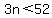 3n%3C52