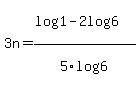 3n=%28log%281%29-2log%286%29%29%2F5log%286%29
