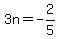 3n=-2%2F5