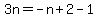 3n=-n%2B2-1