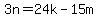3n=24k-15m