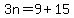 3n=9%2B15