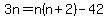 3n=n%28n%2B2%29-42
