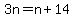 3n=n%2B14