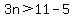 3n%3E11-5