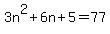 3n%5E2%2B6n%2B5=77