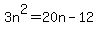 3n%5E2+=+20n-12