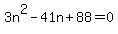 3n%5E2-41n%2B88=0