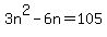 3n%5E2-6n=105