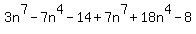 3n%5E7-7n%5E4-14%2B7n%5E7%2B18n%5E4-8