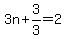 3n+%2B+3%2F3+=+2