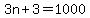 3n+%2B+3+=+1000