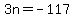 3n+=+-117