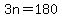 3n+=+180