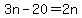 3n-20=2n