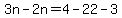 3n-2n=4-22-3