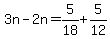 3n-2n=5%2F18%2B5%2F12