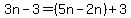 \"3n-3=%285n-2n%29%2B3\"
