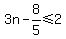 3n-8%2F5%3C=2