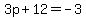3p%2B12=-3