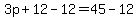 3p%2B12-12=45-12