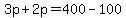 3p%2B2p+=400-100