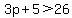 3p%2B5%3E26