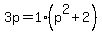 3p=1%2A%28p%5E2%2B2%29