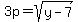 3p=sqrt%28y-7%29