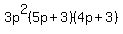 3p%5E2%285p%2B3%29%284p%2B3%29