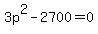 3p%5E2+-+2700+=+0