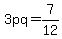 3pq+=+7%2F12